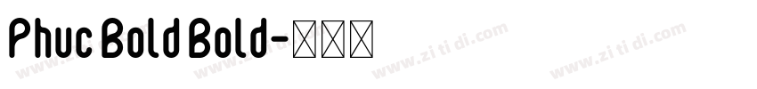 Phuc Bold Bold字体转换